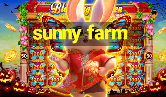 sunny farm