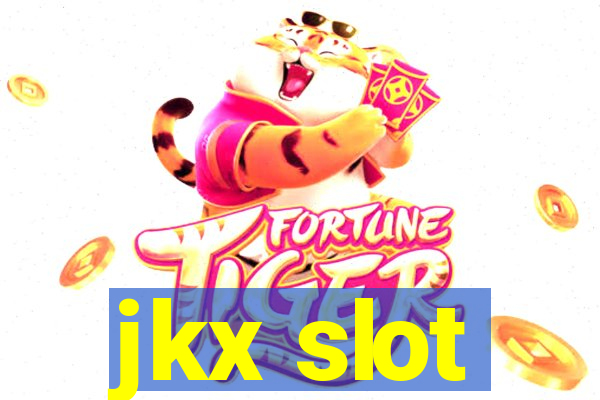 jkx slot