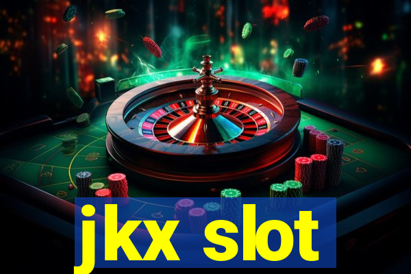 jkx slot