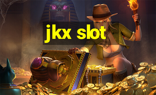 jkx slot