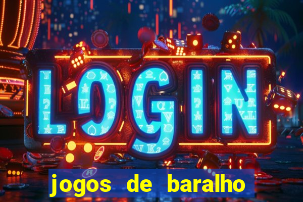 jogos de baralho valendo dinheiro