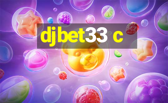 djbet33 c