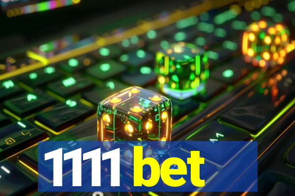 1111 bet