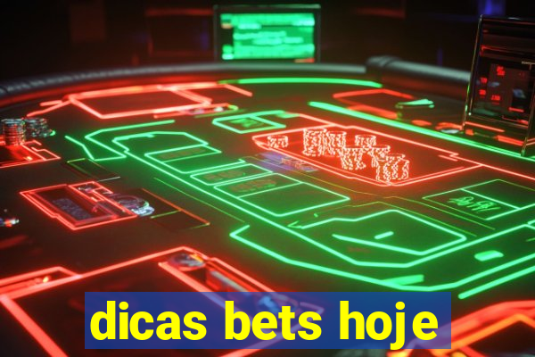 dicas bets hoje