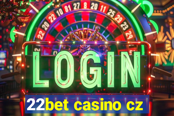 22bet casino cz