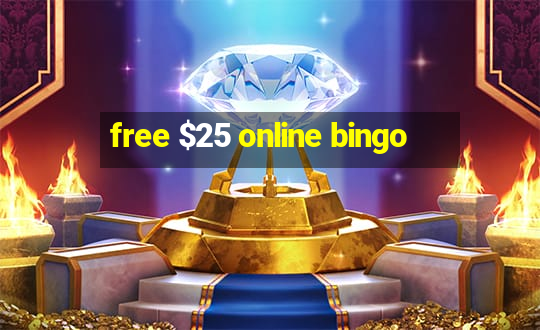 free $25 online bingo