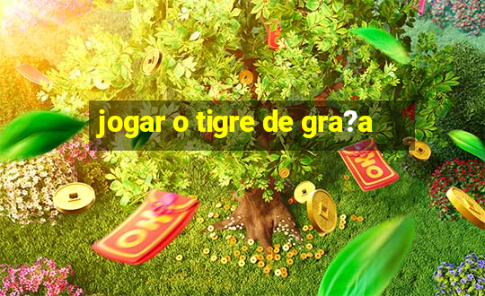 jogar o tigre de gra?a