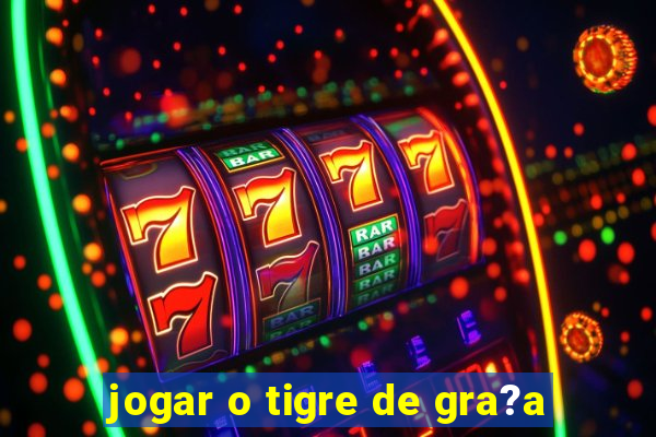 jogar o tigre de gra?a