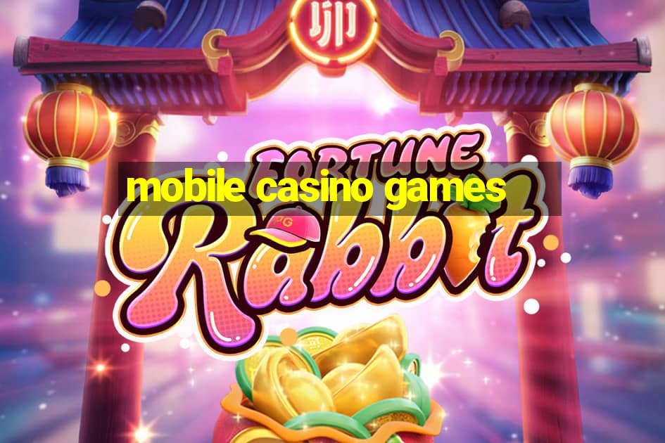 mobile casino games