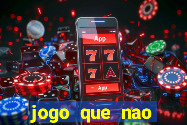 jogo que nao precisa depositar para ganhar