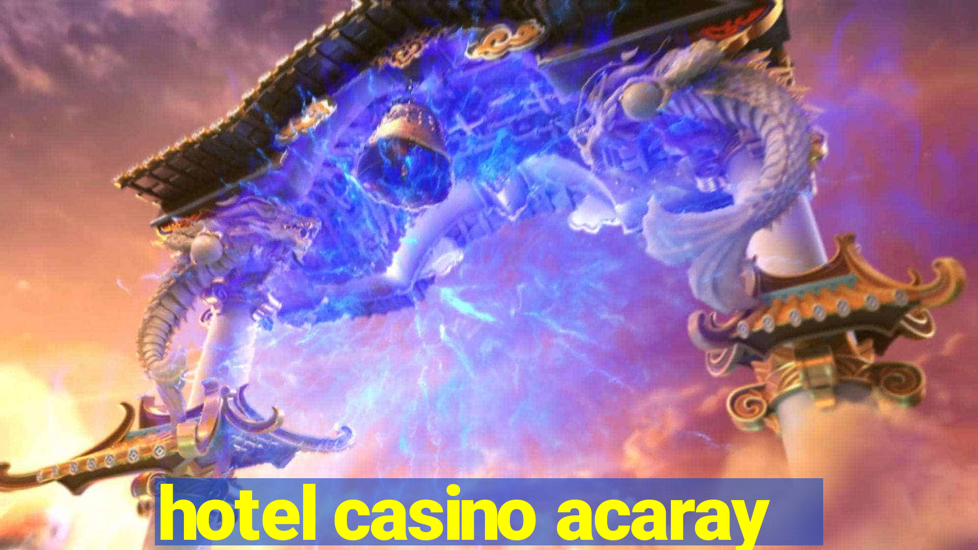 hotel casino acaray