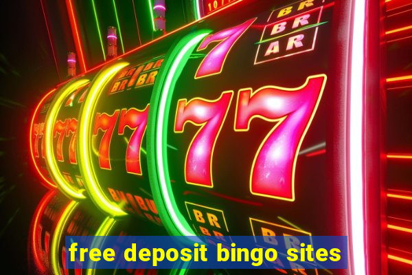 free deposit bingo sites