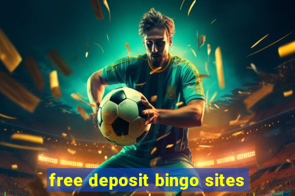 free deposit bingo sites