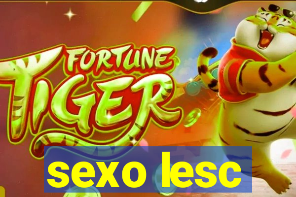 sexo lesc