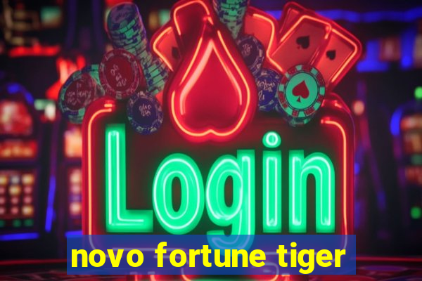 novo fortune tiger