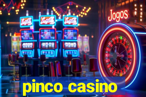 pinco casino