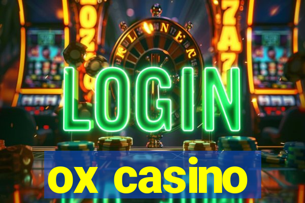 ox casino