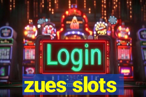 zues slots