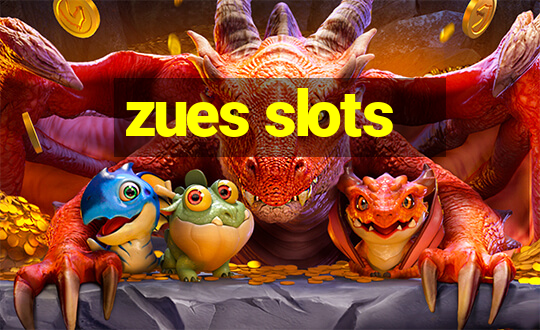 zues slots