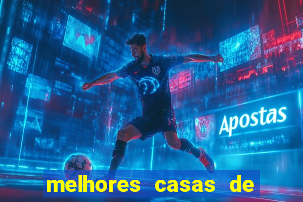 melhores casas de apostas futebol