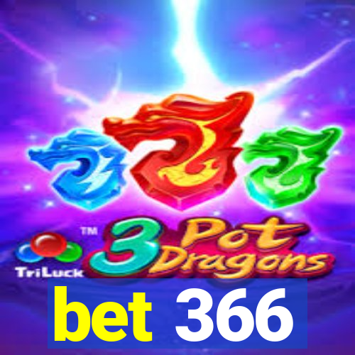 bet 366