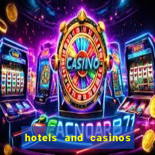 hotels and casinos in vegas