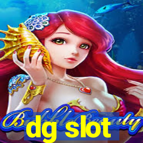 dg slot