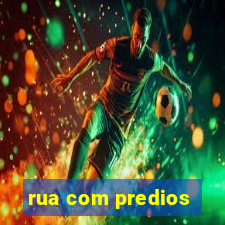 rua com predios