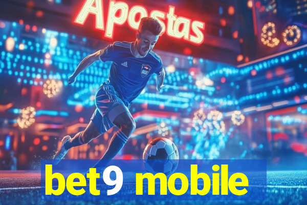 bet9 mobile