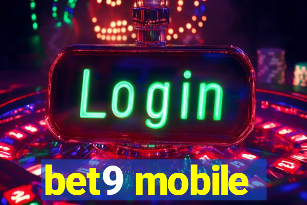 bet9 mobile