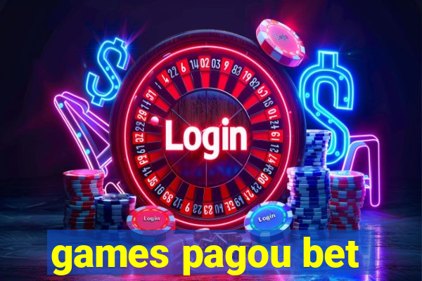 games pagou bet