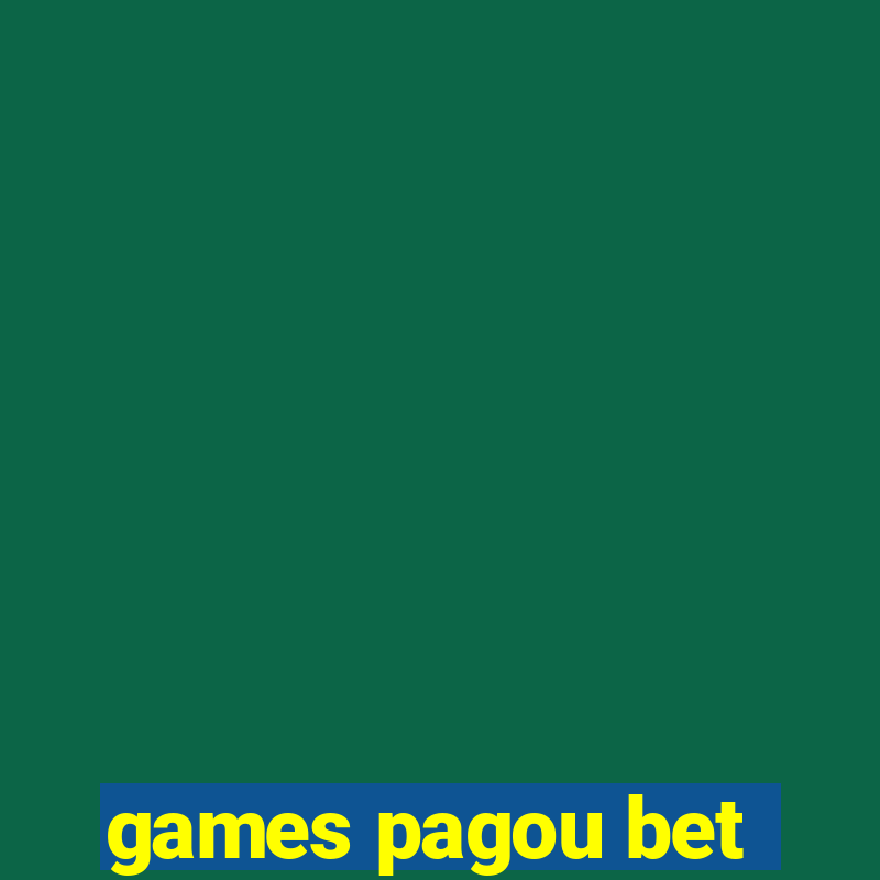 games pagou bet