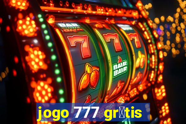 jogo 777 gr谩tis