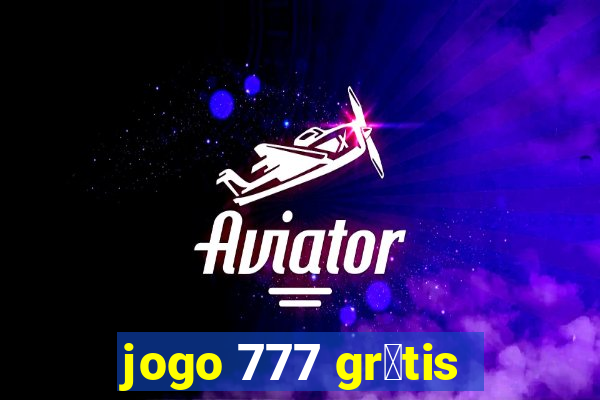 jogo 777 gr谩tis