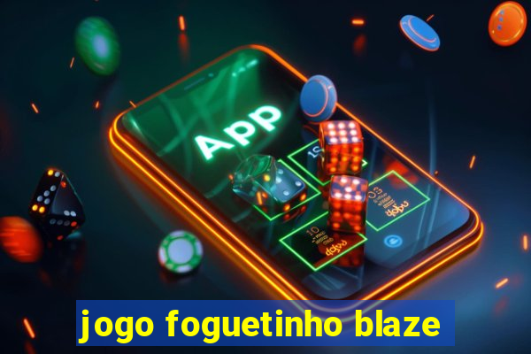 jogo foguetinho blaze