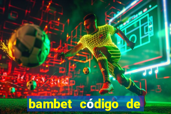 bambet código de bono de casino