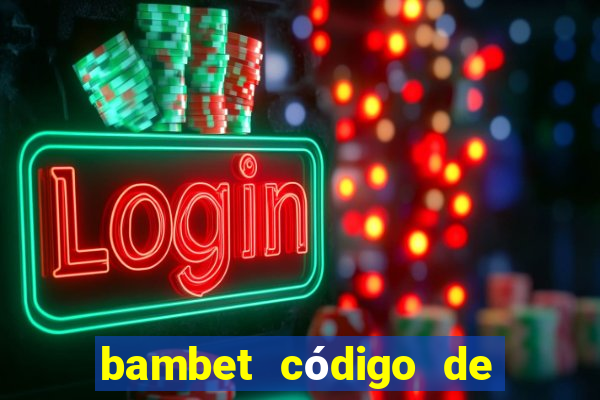 bambet código de bono de casino