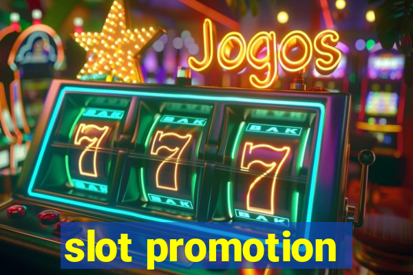 slot promotion