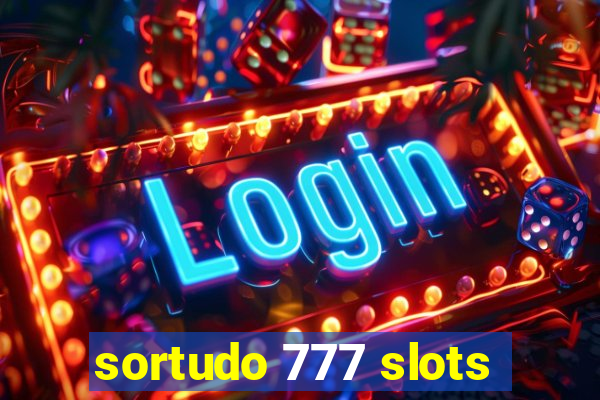 sortudo 777 slots