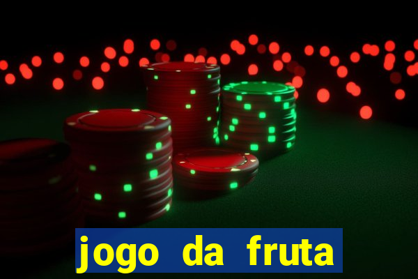 jogo da fruta aposta 1 real é confiável