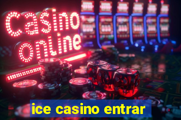 ice casino entrar