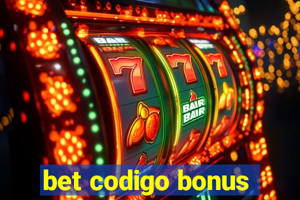 bet codigo bonus