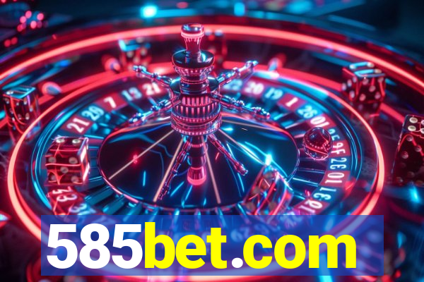 585bet.com