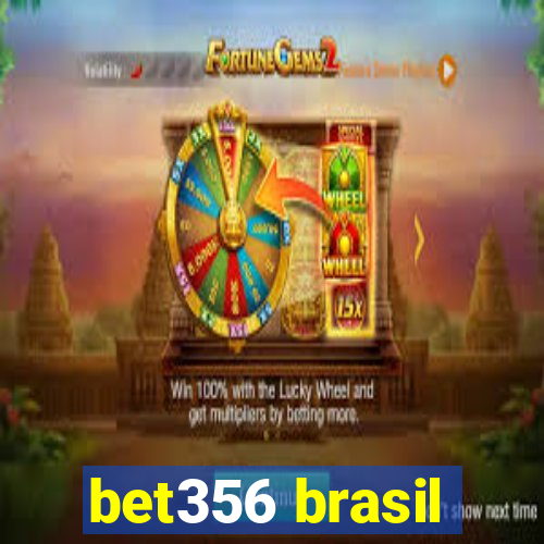 bet356 brasil