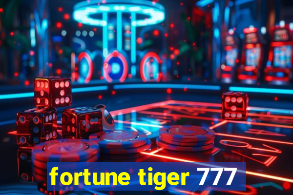 fortune tiger 777