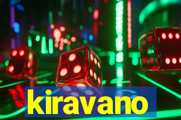 kiravano