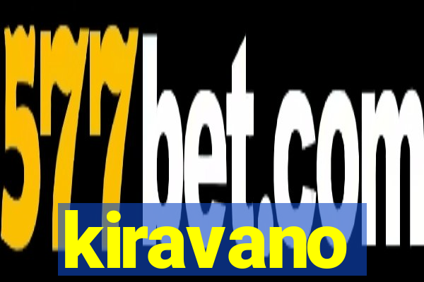 kiravano