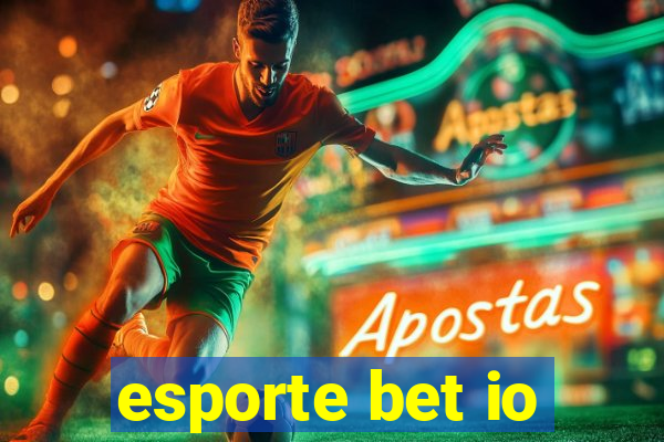 esporte bet io