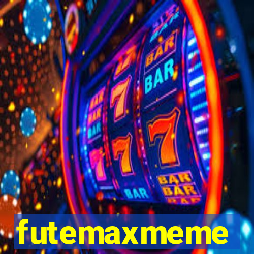 futemaxmeme