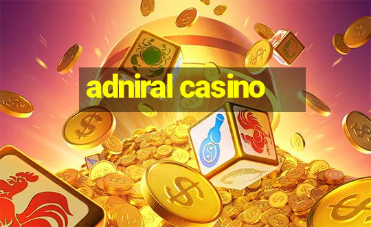 adniral casino